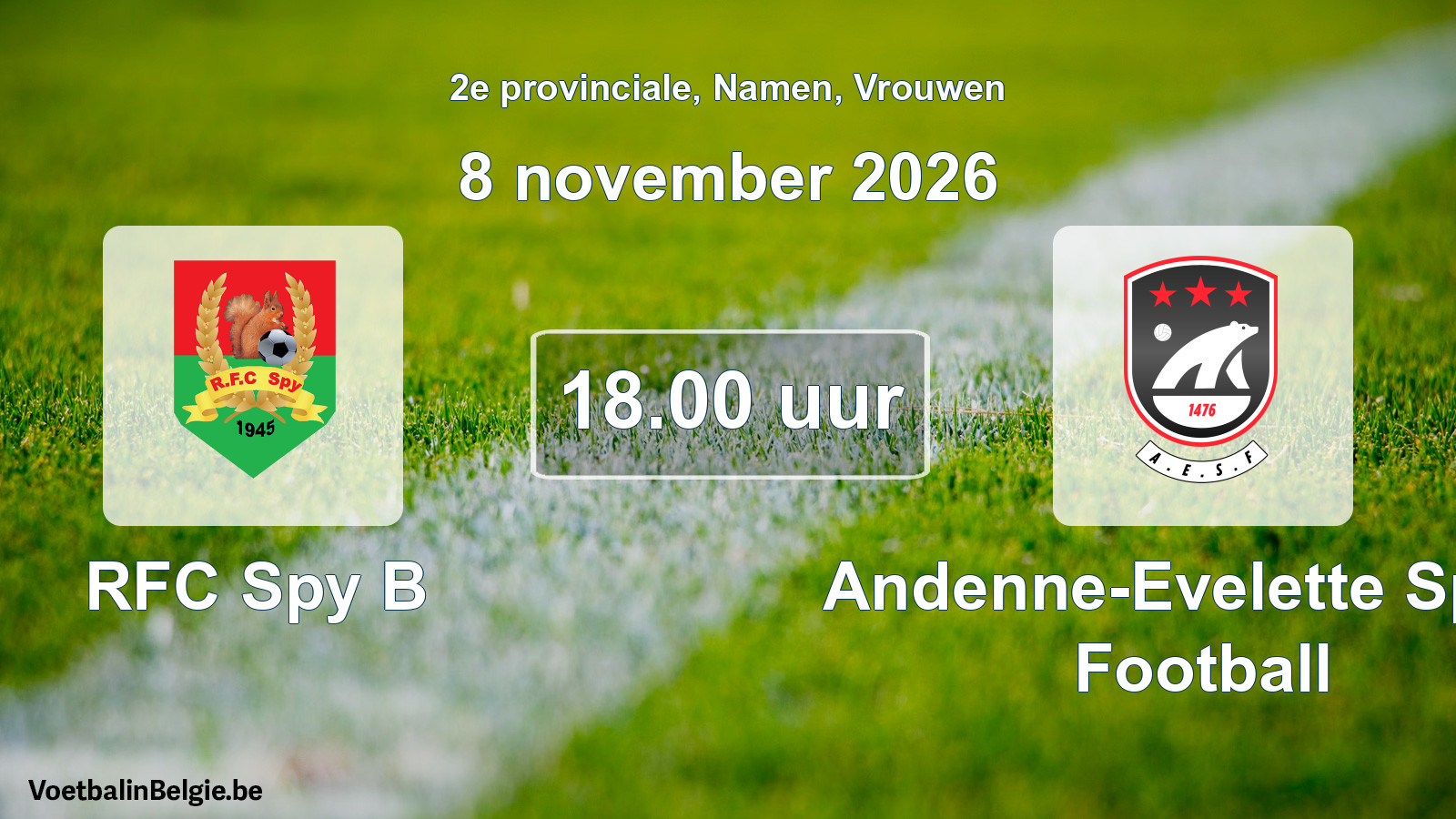 Geplande wedstrijd vrouwenvoetbal: RFC Spy B - Andenne-Evelette Sport Football (8 november 2026)