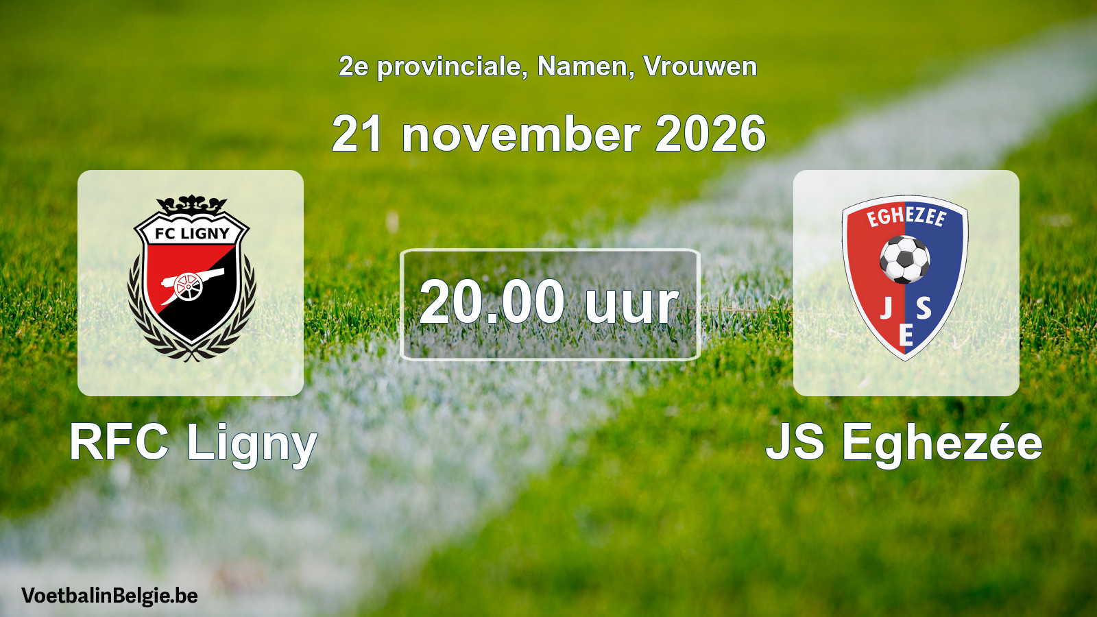 Geplande wedstrijd vrouwenvoetbal: RFC Ligny - JS Eghezée (21 november 2026)