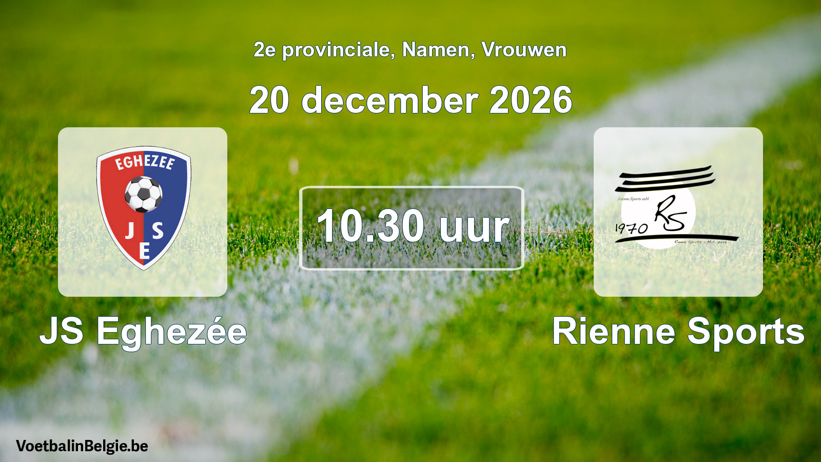 Geplande wedstrijd vrouwenvoetbal: JS Eghezée - Rienne Sports (20 december 2026)