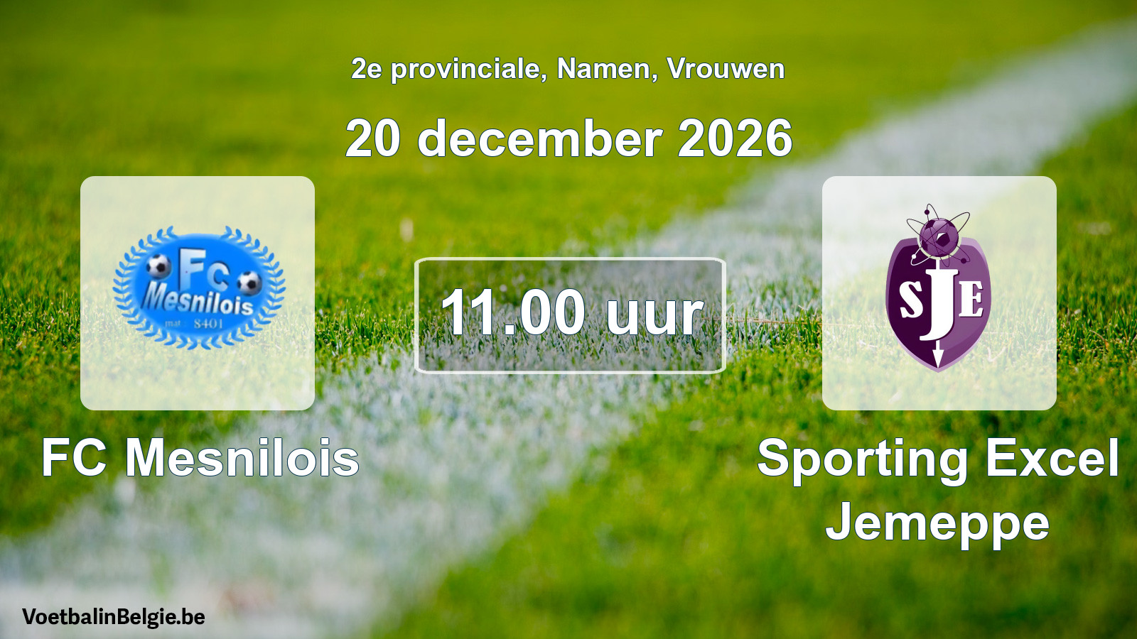 Geplande wedstrijd vrouwenvoetbal: FC Mesnilois - Sporting Excel Jemeppe (20 december 2026)