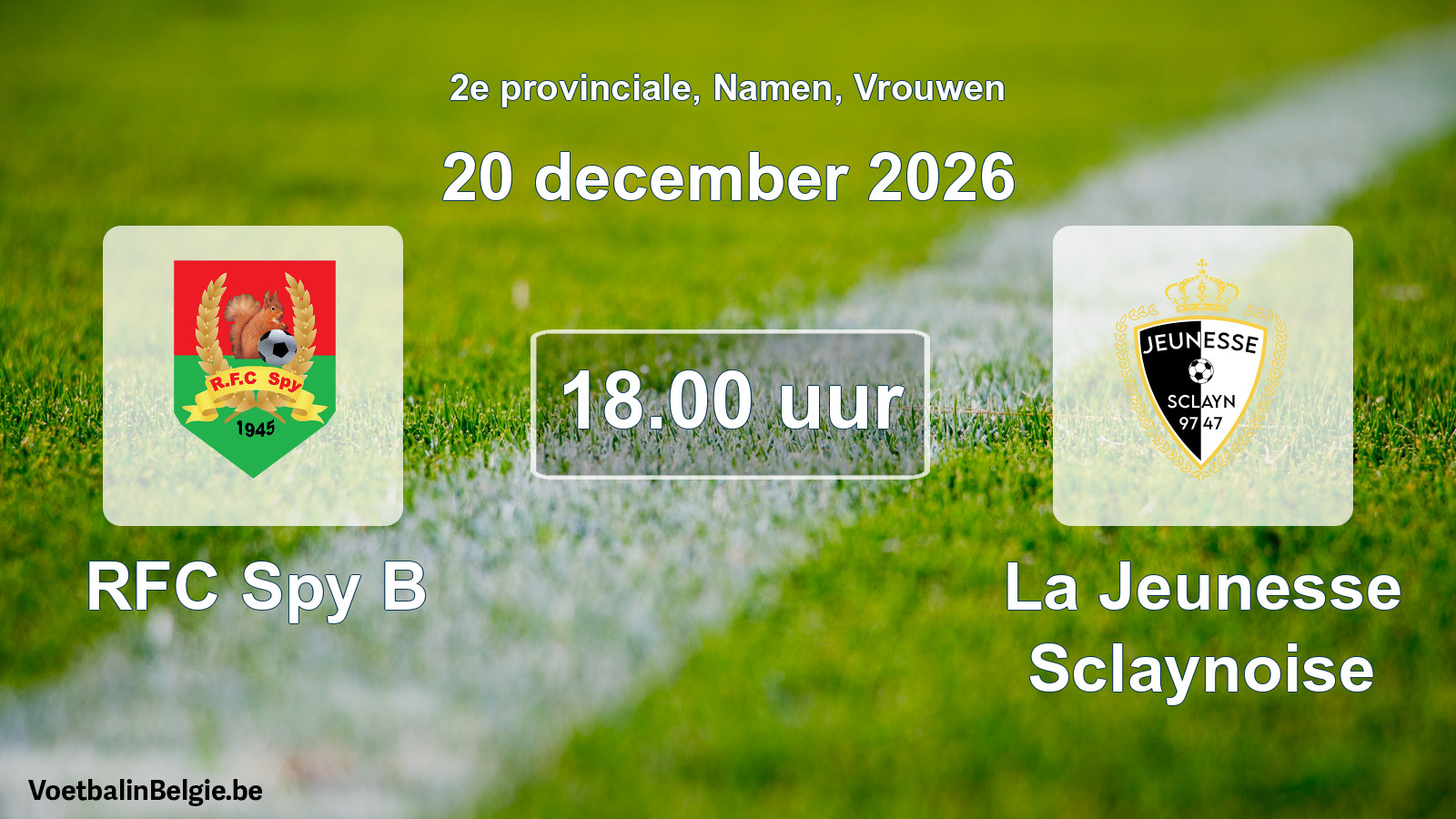 Geplande wedstrijd vrouwenvoetbal: RFC Spy B - La Jeunesse Sclaynoise (20 december 2026)