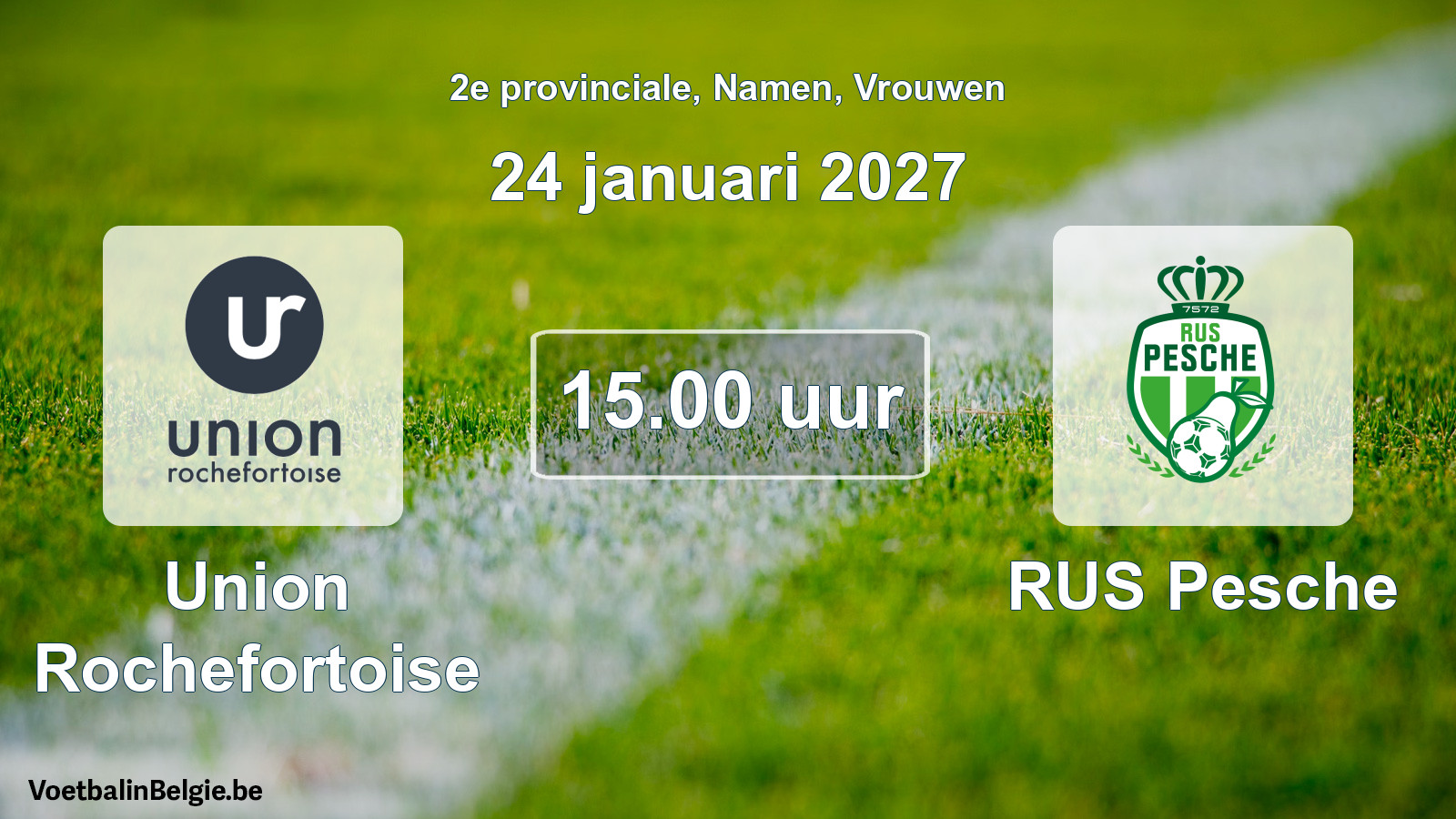 Geplande wedstrijd vrouwenvoetbal: Union Rochefortoise - RUS Pesche (24 januari 2027)
