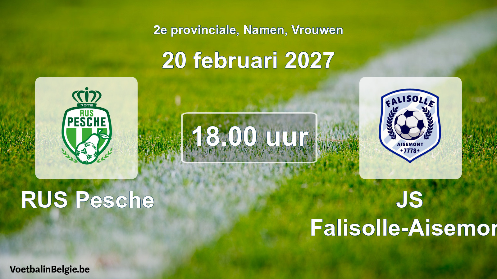 Geplande wedstrijd vrouwenvoetbal: RUS Pesche - JS Falisolle-Aisemont (20 februari 2027)