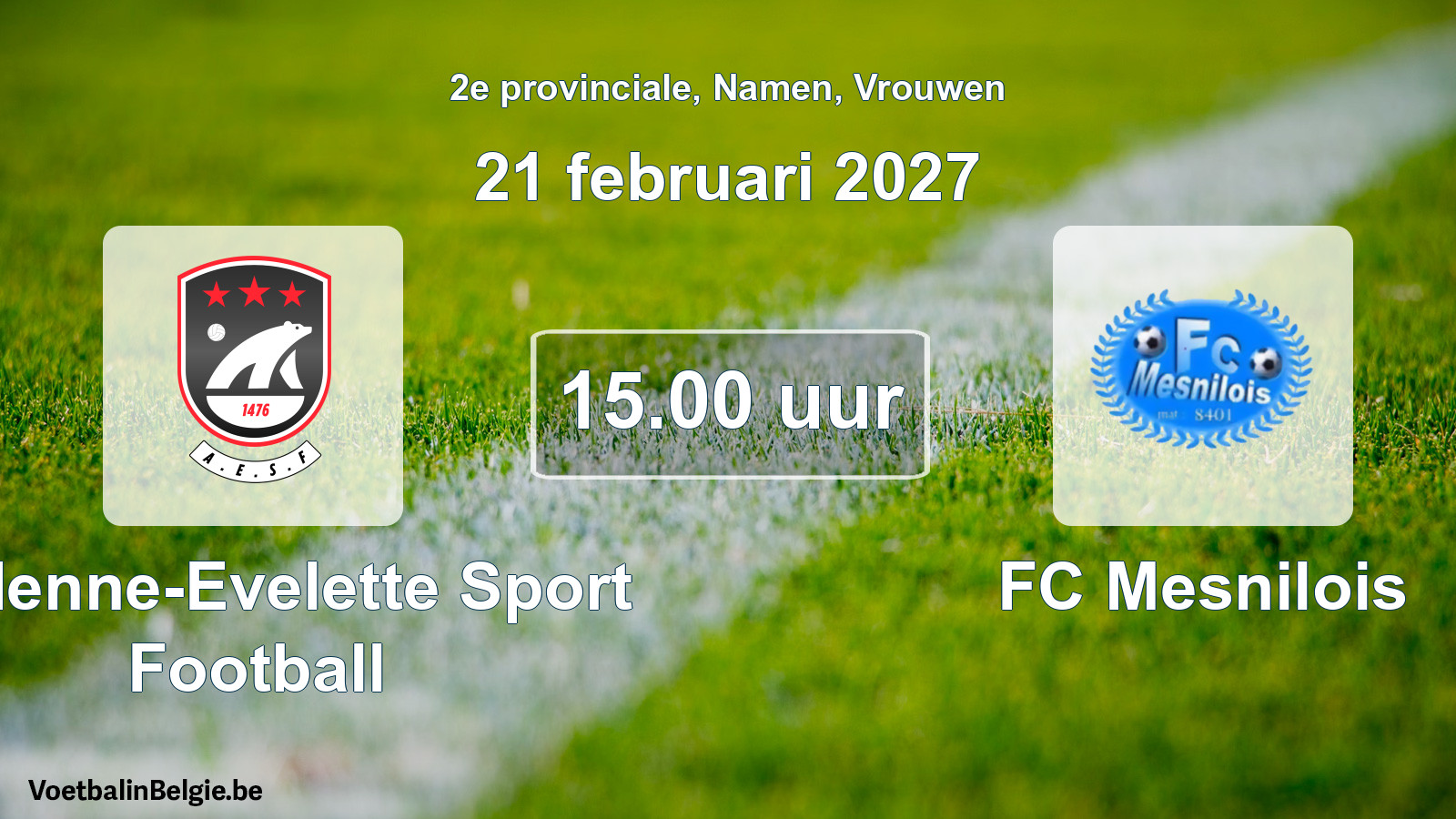 Geplande wedstrijd vrouwenvoetbal: Andenne-Evelette Sport Football - FC Mesnilois (21 februari 2027)