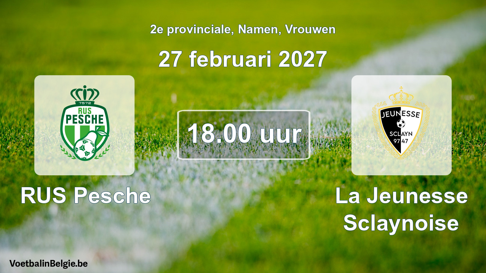 Geplande wedstrijd vrouwenvoetbal: RUS Pesche - La Jeunesse Sclaynoise (27 februari 2027)