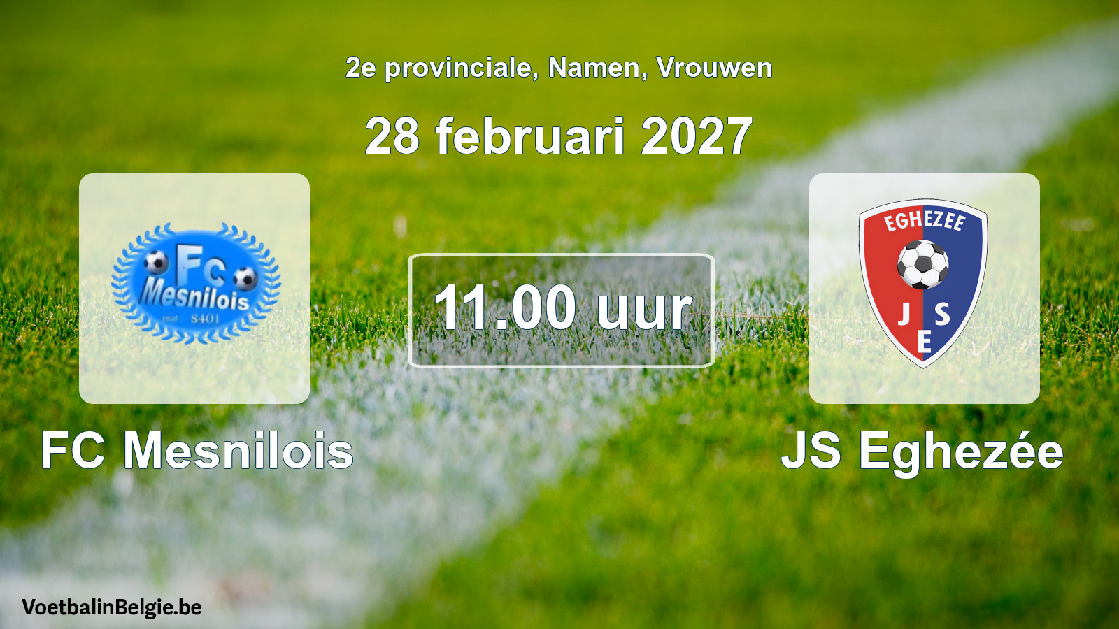 Geplande wedstrijd vrouwenvoetbal: FC Mesnilois - JS Eghezée (28 februari 2027)