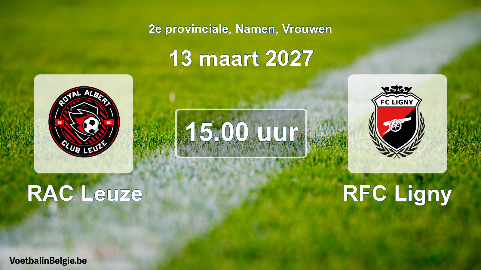 Geplande wedstrijd vrouwenvoetbal: RAC Leuze - RFC Ligny (13 maart 2027)