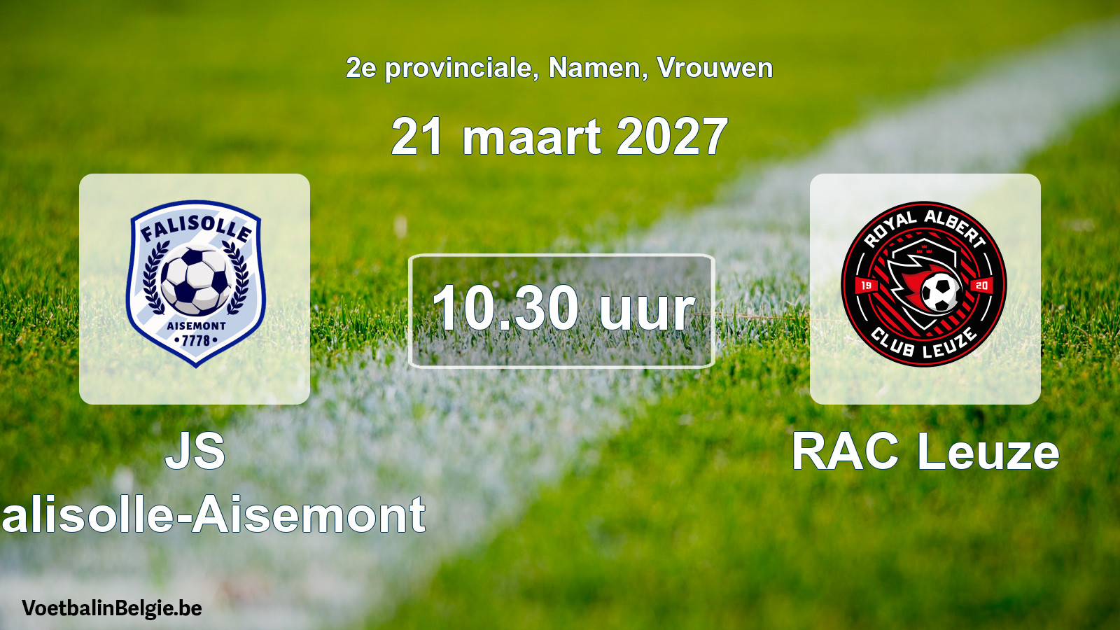 Geplande wedstrijd vrouwenvoetbal: JS Falisolle-Aisemont - RAC Leuze (21 maart 2027)