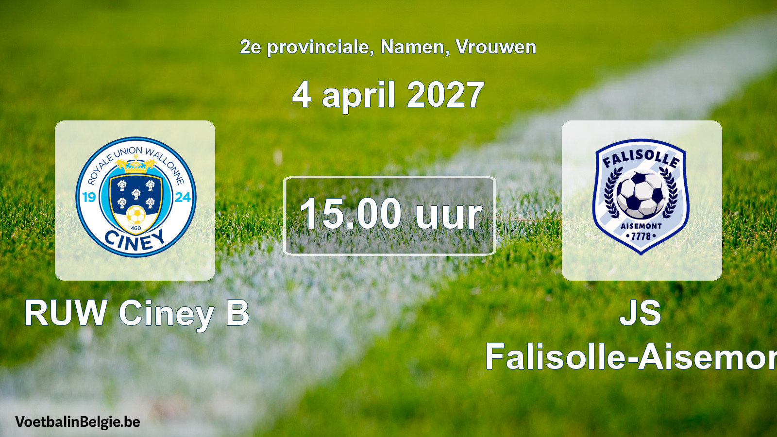 Geplande wedstrijd vrouwenvoetbal: RUW Ciney B - JS Falisolle-Aisemont (4 april 2027)