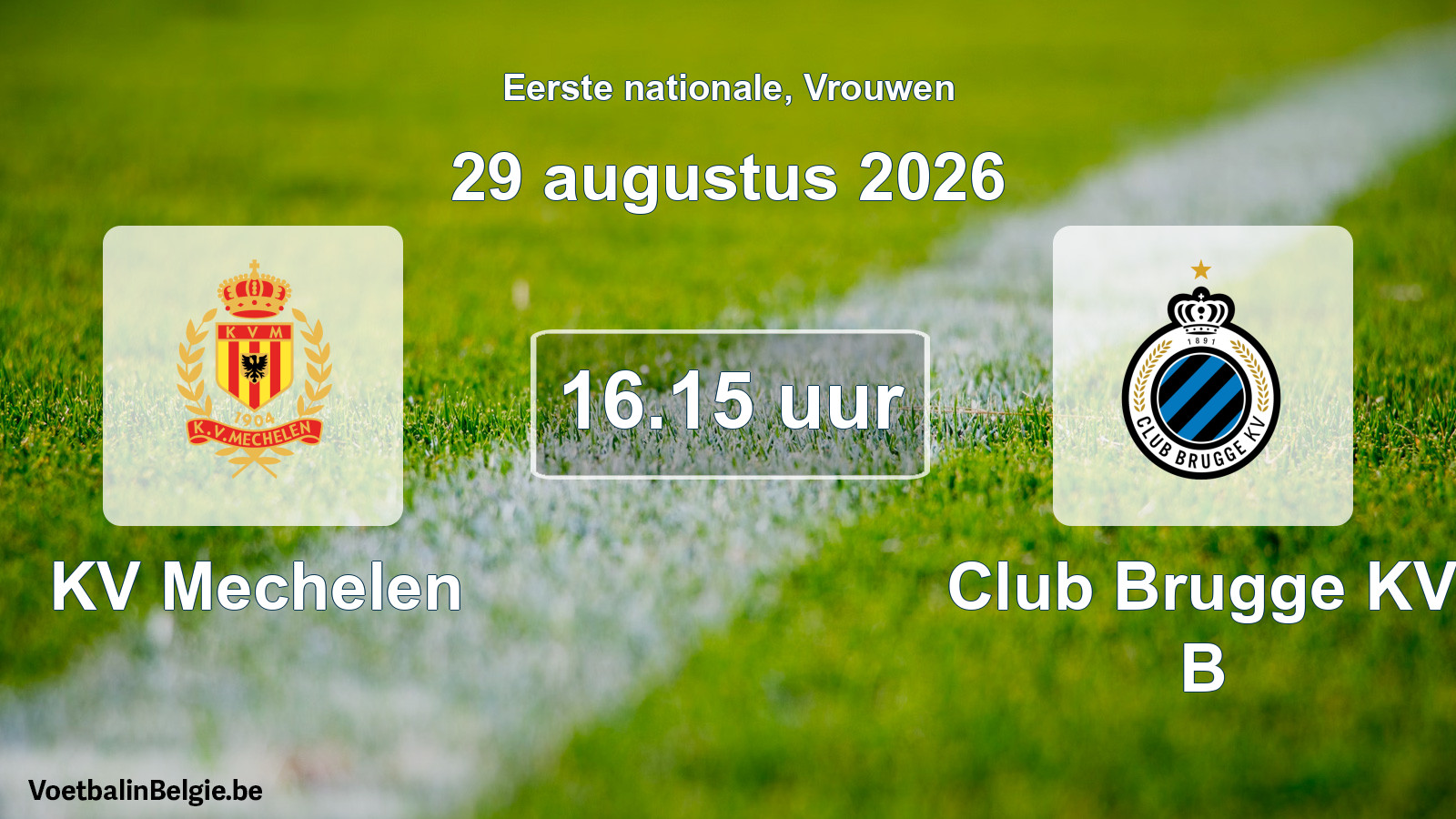 Match prévu football femmes: KV Mechelen - Club Brugge KV B (29 août 2026)