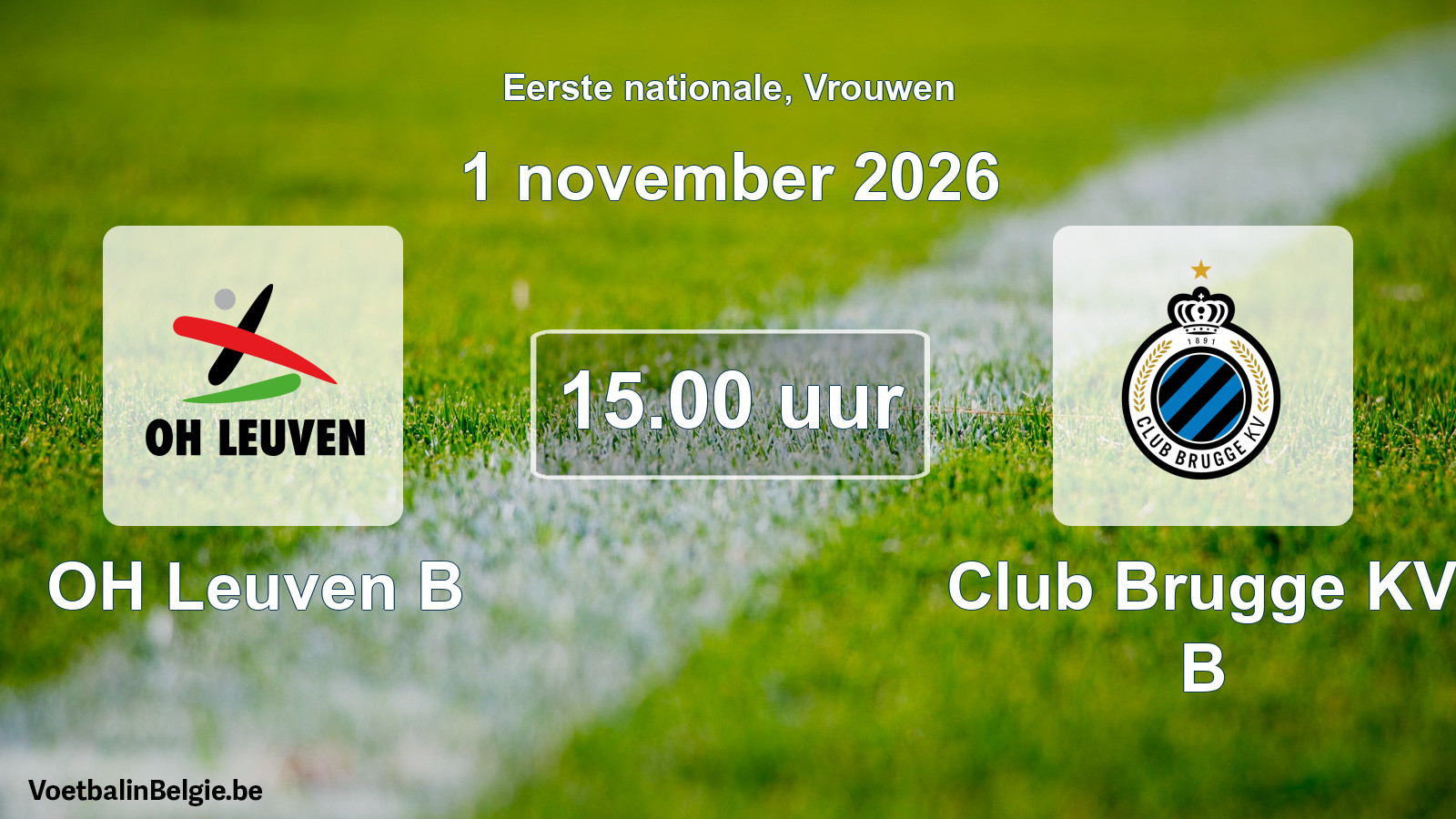 Scheduled match women football: OH Leuven B - Club Brugge KV B (1 November 2026)
