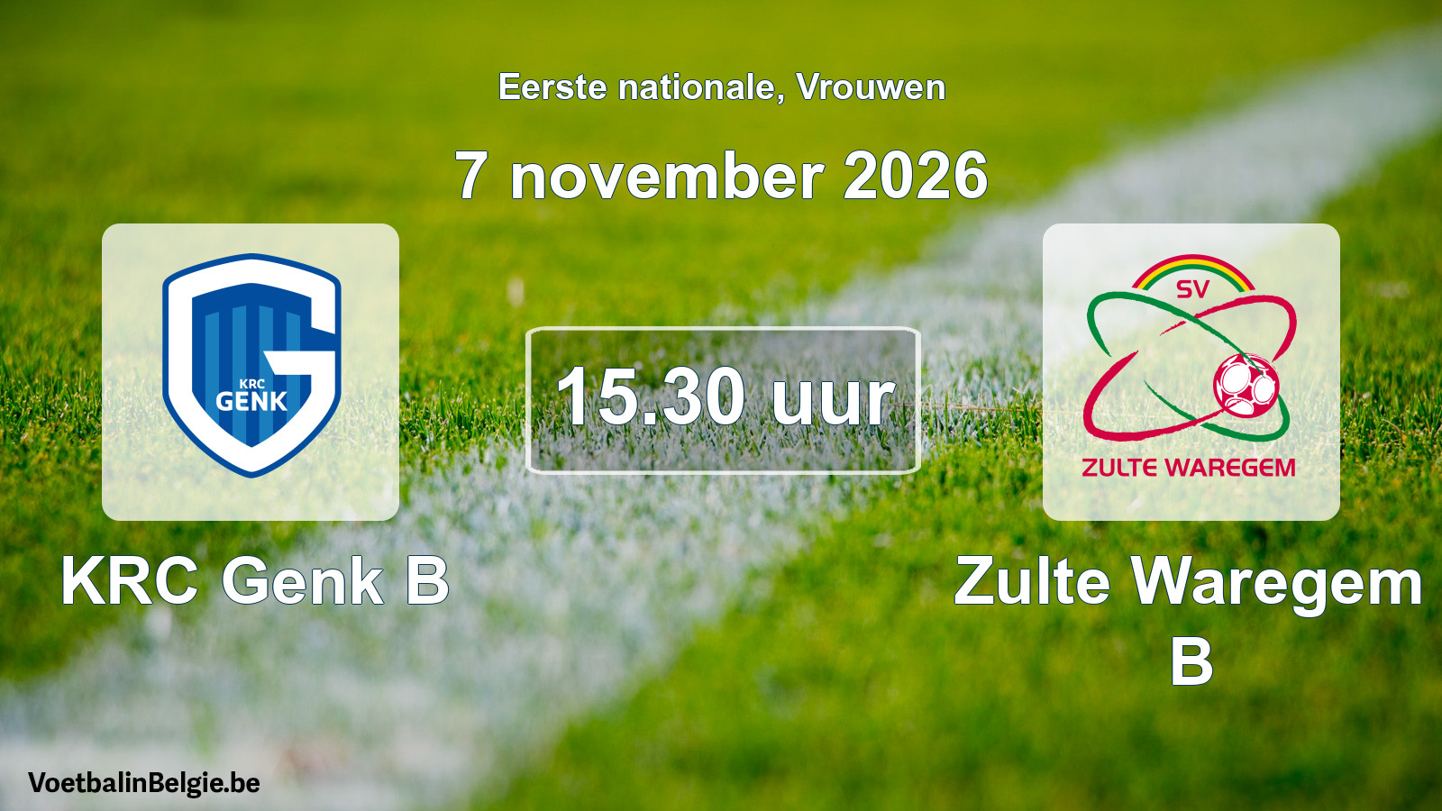 Scheduled match women football: KRC Genk B - Zulte Waregem B (7 November 2026)