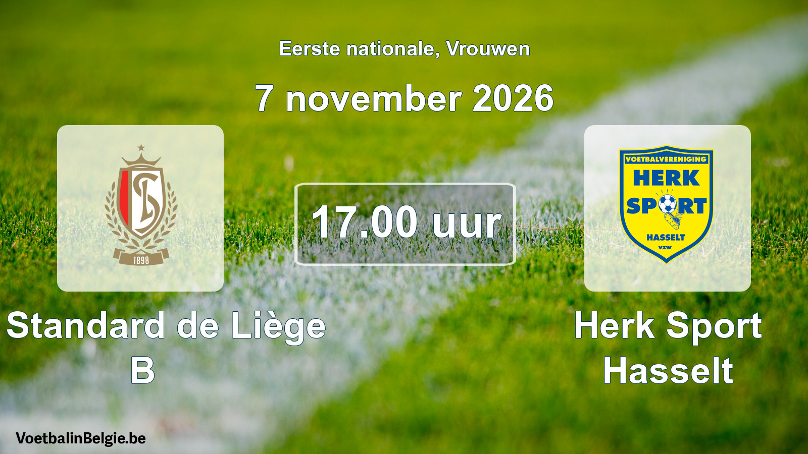 Scheduled match women football: R. Standard de Liège B - Herk Sport Hasselt (7 November 2026)