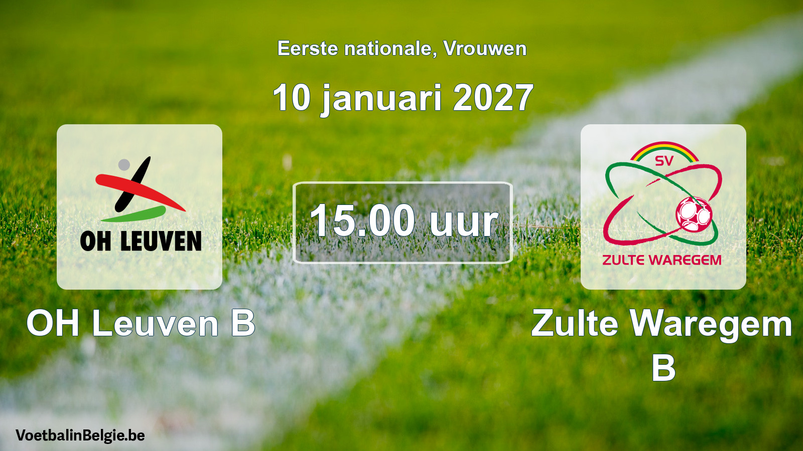 Scheduled match women football: OH Leuven B - Zulte Waregem B (10 January 2027)