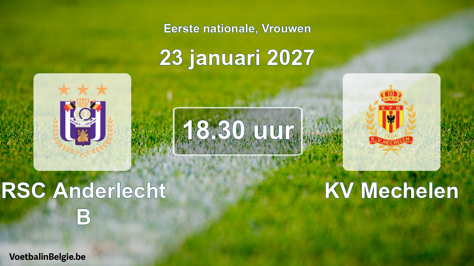 Scheduled match women football: RSC Anderlecht B - KV Mechelen (23 January 2027)
