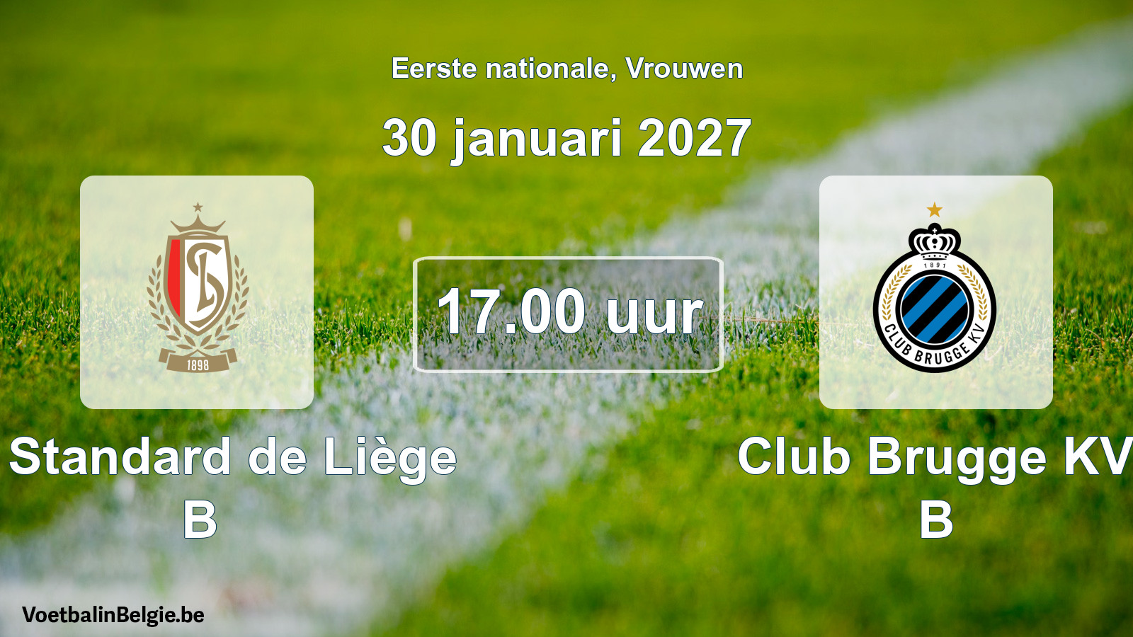 Scheduled match women football: R. Standard de Liège B - Club Brugge KV B (30 January 2027)