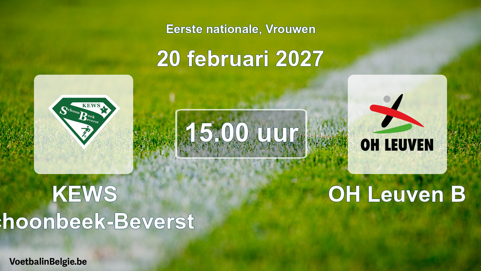 Scheduled match women football: KEWS Schoonbeek-Beverst - OH Leuven B (20 February 2027)