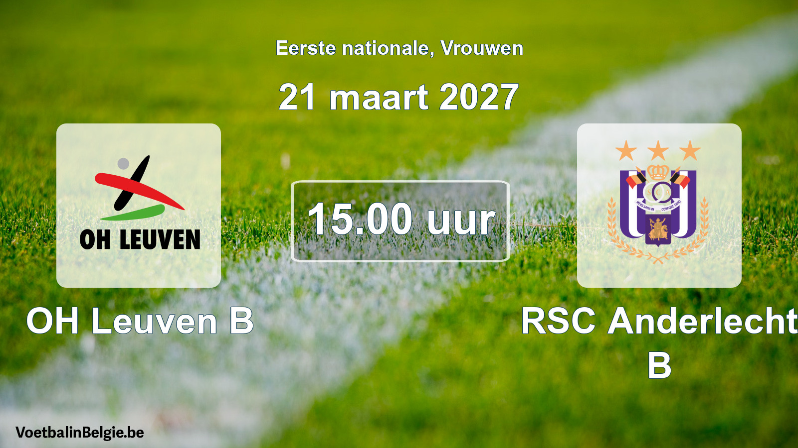 Match prévu football femmes: OH Leuven B - RSC Anderlecht B (21 mars 2027)