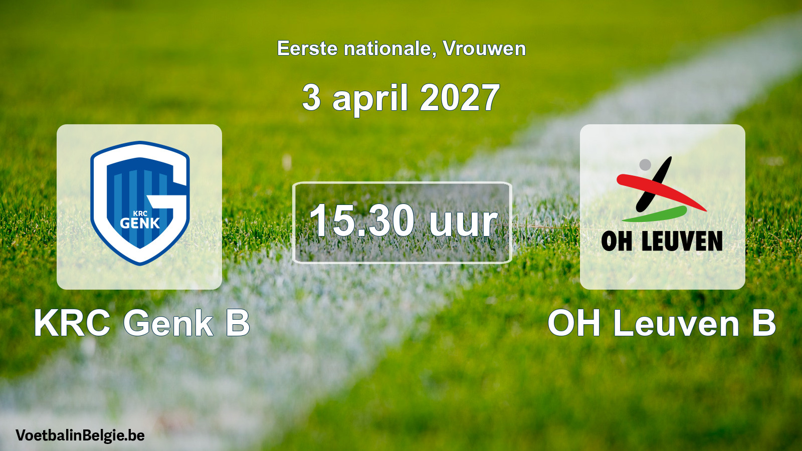 Scheduled match women football: KRC Genk B - OH Leuven B (3 April 2027)
