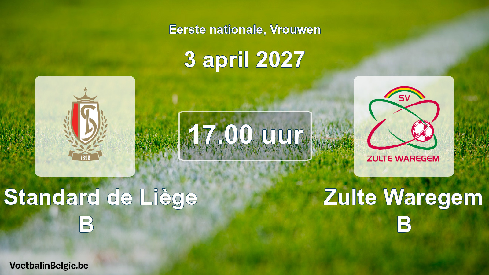 Match prévu football femmes: R. Standard de Liège B - Zulte Waregem B (3 avril 2027)