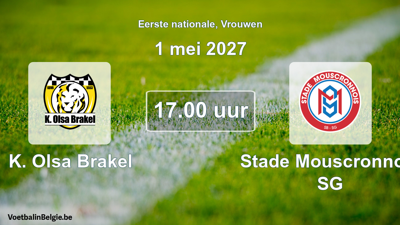 Scheduled match women football: K. Olsa Brakel - Stade Mouscronnois SG (1 May 2027)