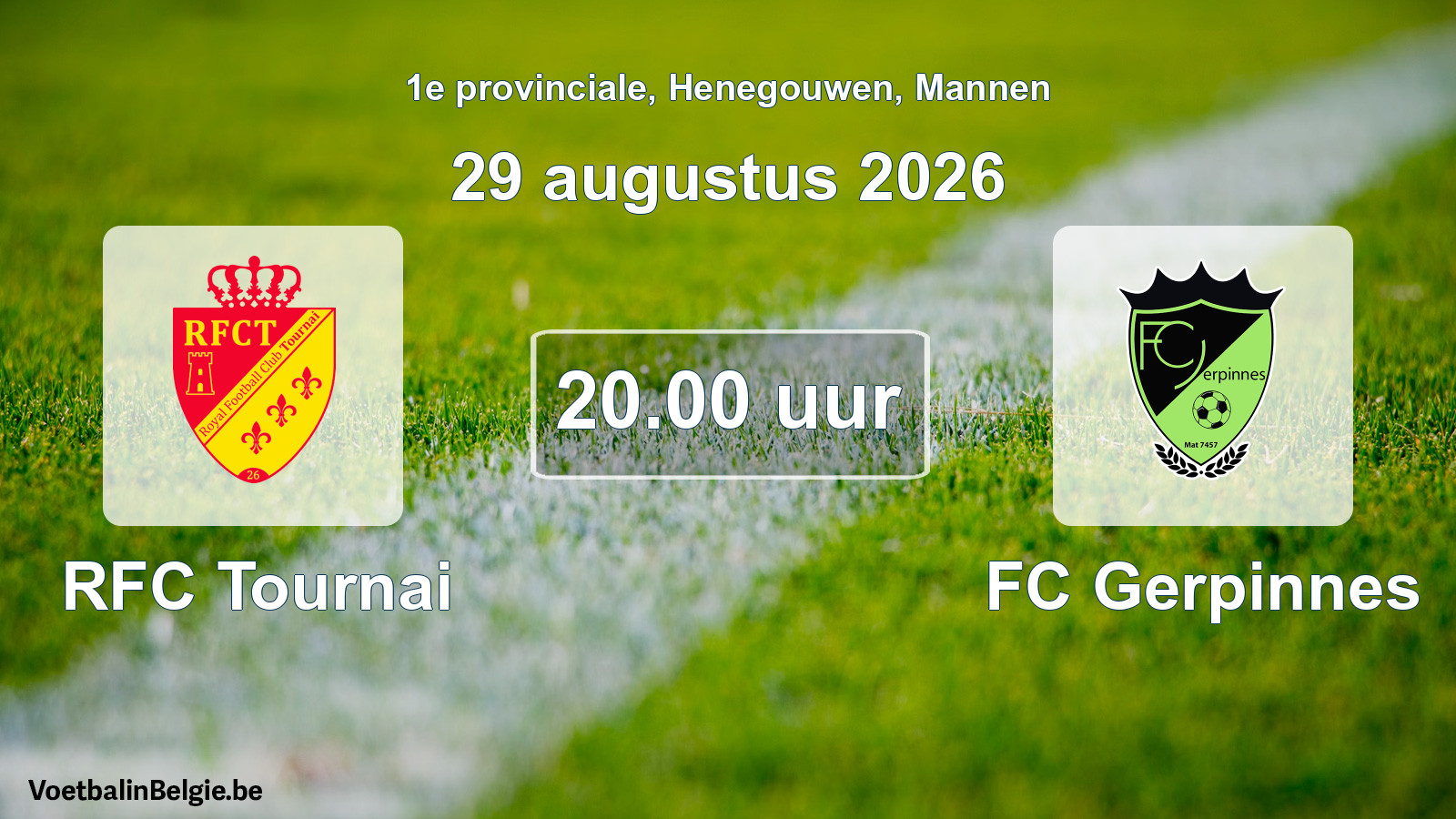Geplande wedstrijd mannenvoetbal: RFC Tournai - FC Gerpinnes (29 augustus 2026)