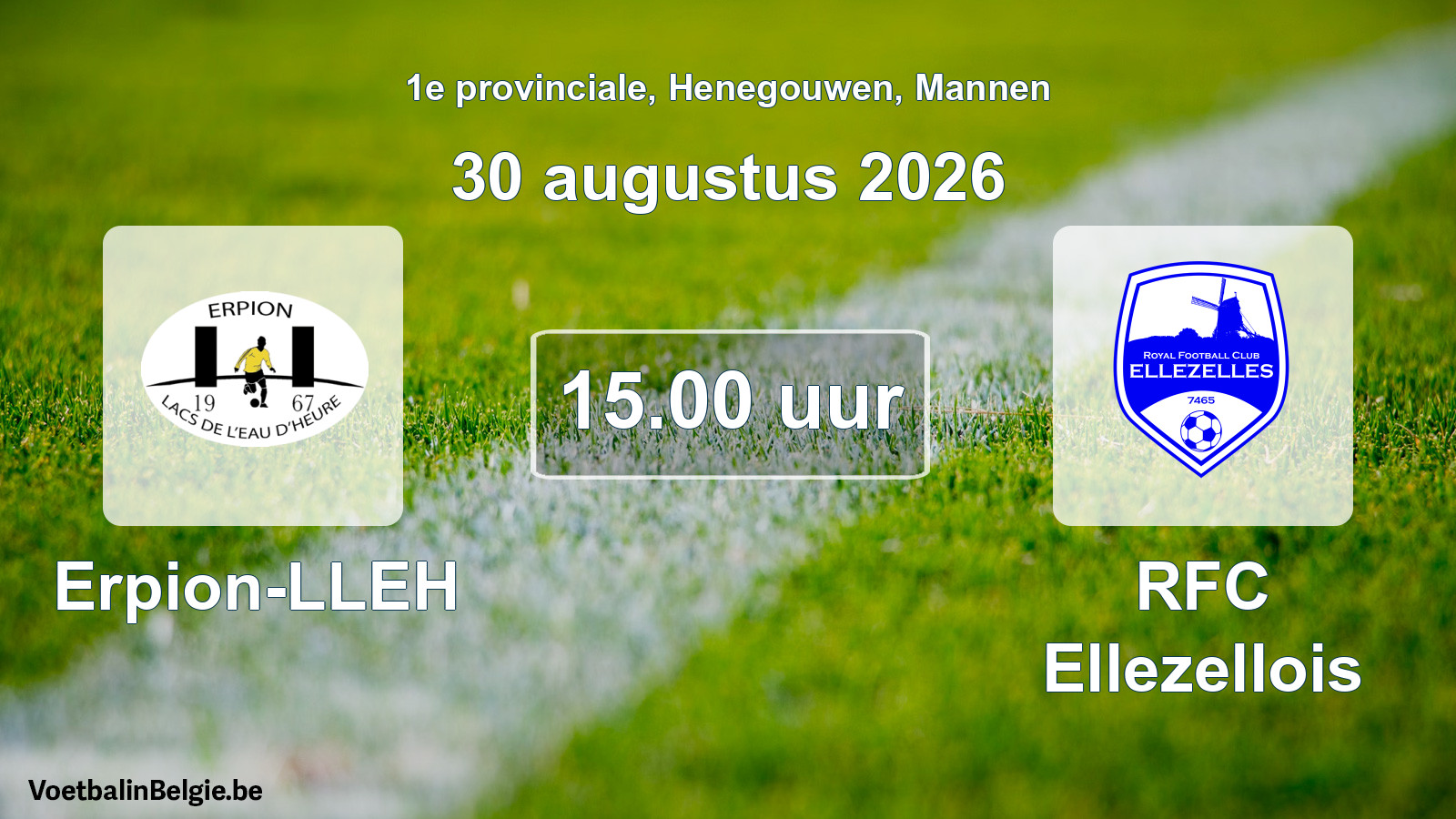Geplande wedstrijd mannenvoetbal: Erpion-LLEH - RFC Ellezellois (30 augustus 2026)