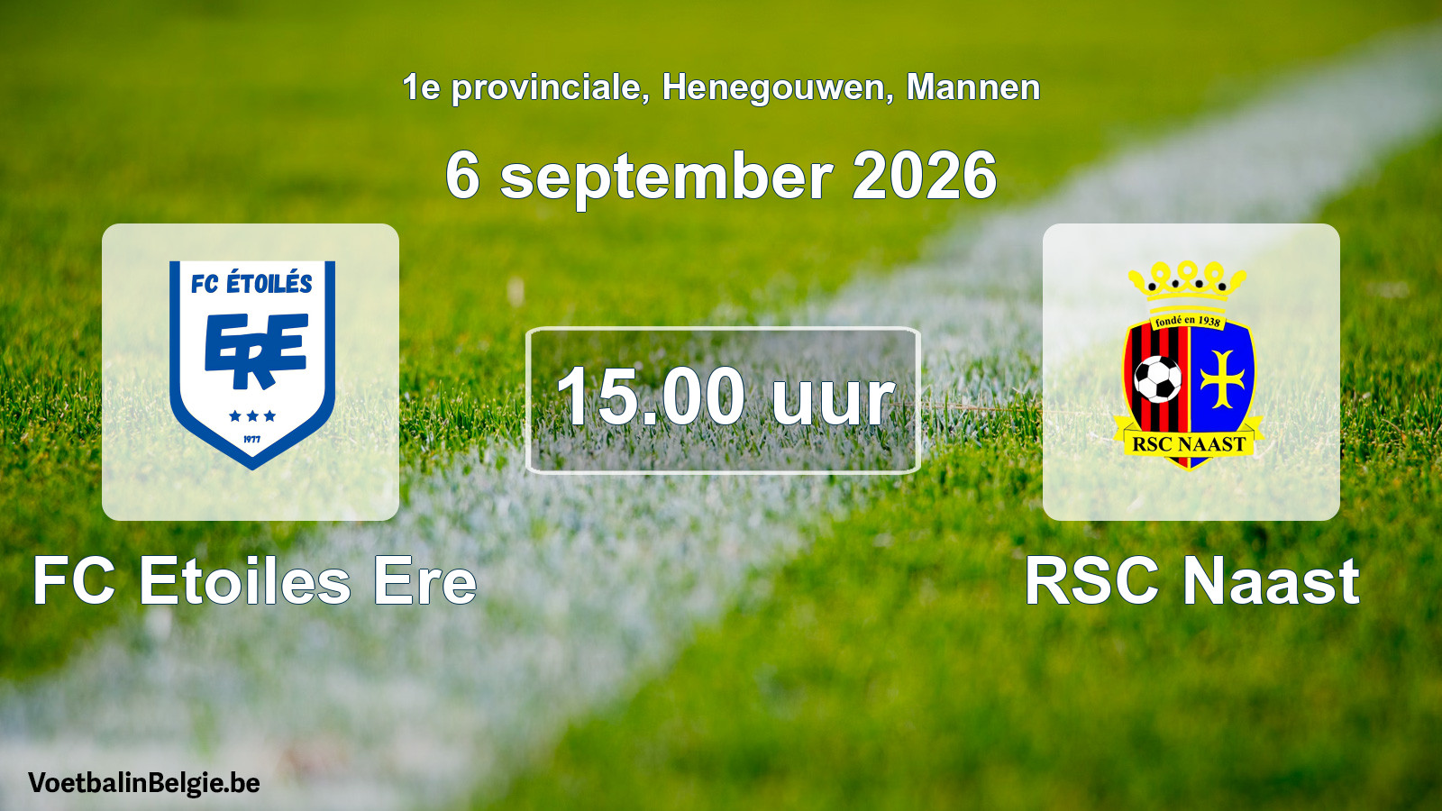 Geplande wedstrijd mannenvoetbal: FC Etoiles Ere - RSC Naast (6 september 2026)