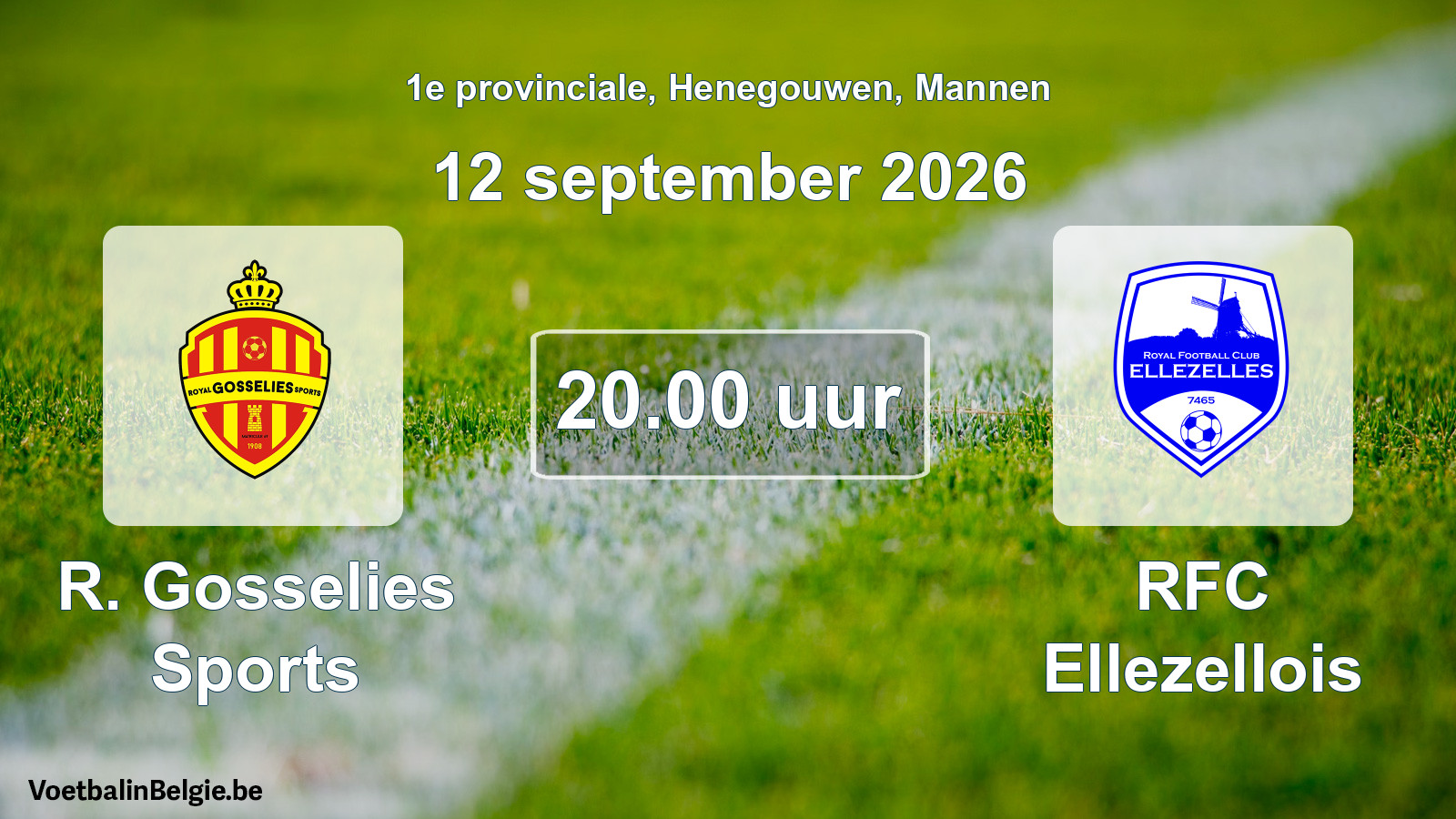 Geplande wedstrijd mannenvoetbal: R. Gosselies Sports - RFC Ellezellois (12 september 2026)