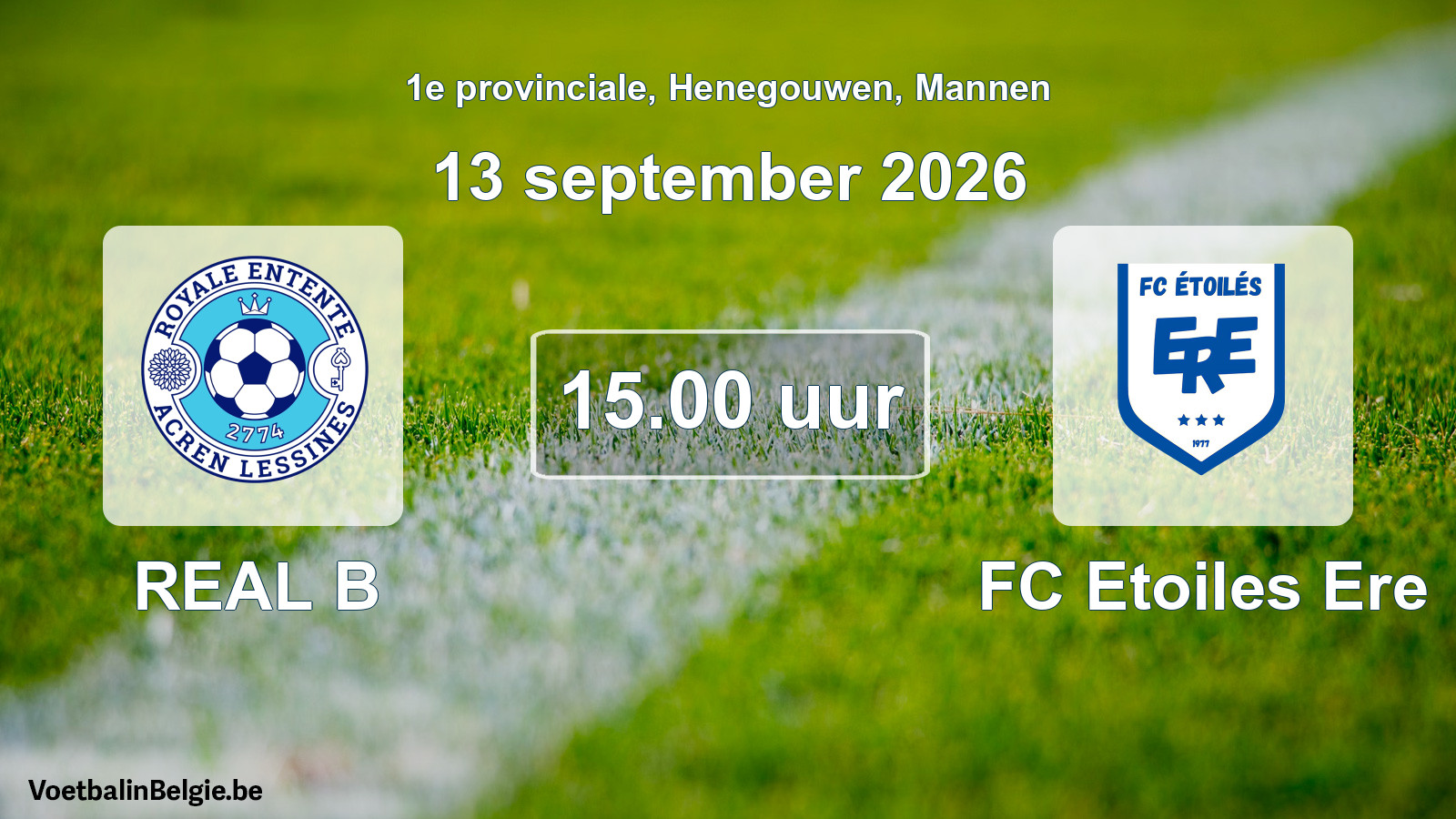 Geplande wedstrijd mannenvoetbal: REAL B - FC Etoiles Ere (13 september 2026)