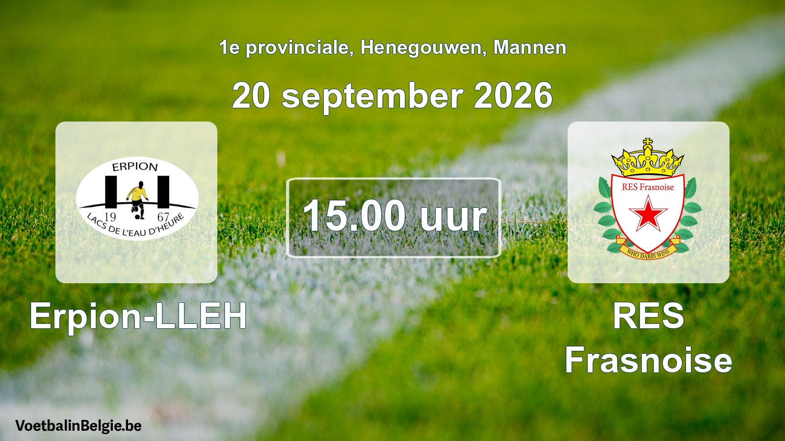 Geplande wedstrijd mannenvoetbal: Erpion-LLEH - RES Frasnoise (20 september 2026)