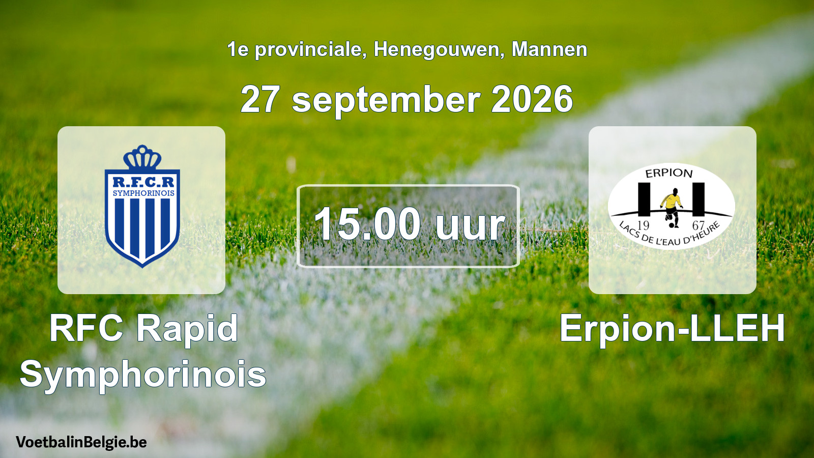 Geplande wedstrijd mannenvoetbal: RFC Rapid Symphorinois - Erpion-LLEH (27 september 2026)