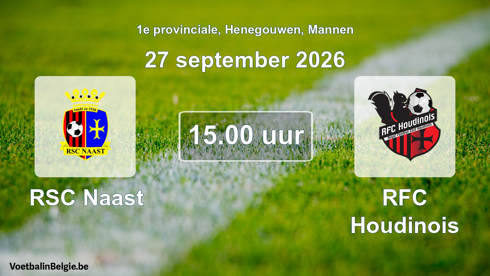 Geplande wedstrijd mannenvoetbal: RSC Naast - RFC Houdinois (27 september 2026)