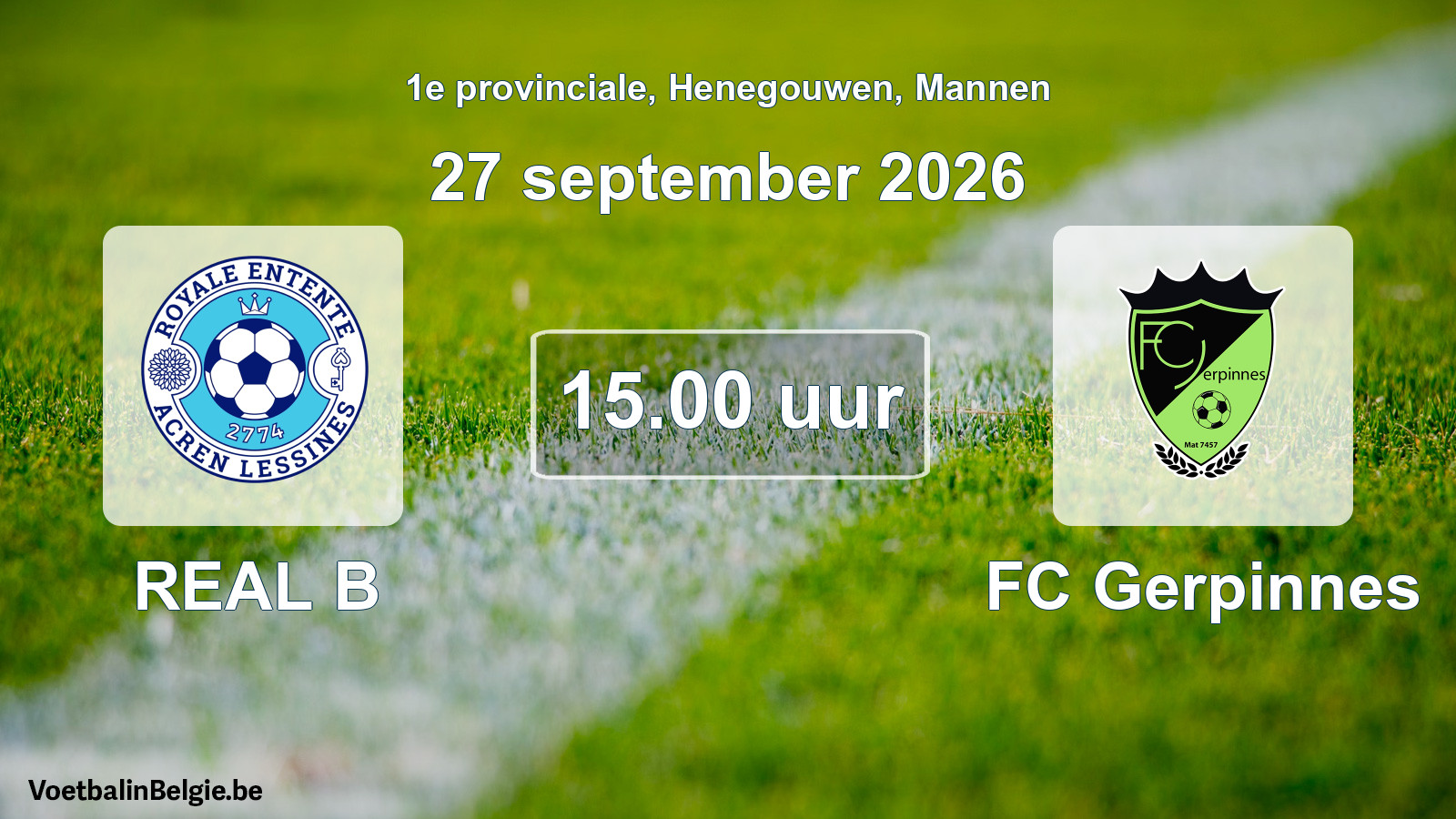 Geplande wedstrijd mannenvoetbal: REAL B - FC Gerpinnes (27 september 2026)