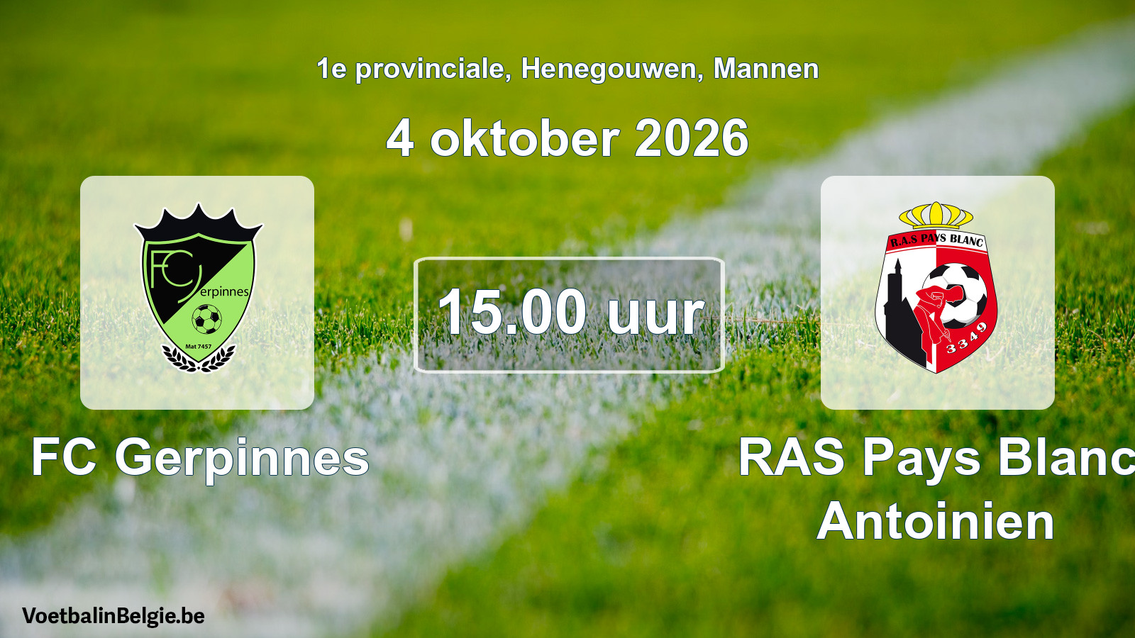 Geplande wedstrijd mannenvoetbal: FC Gerpinnes - RAS Pays Blanc Antoinien (4 oktober 2026)