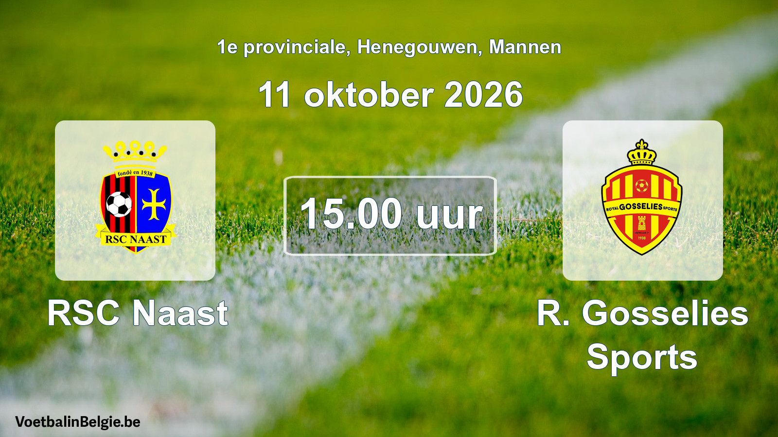 Geplande wedstrijd mannenvoetbal: RSC Naast - R. Gosselies Sports (11 oktober 2026)