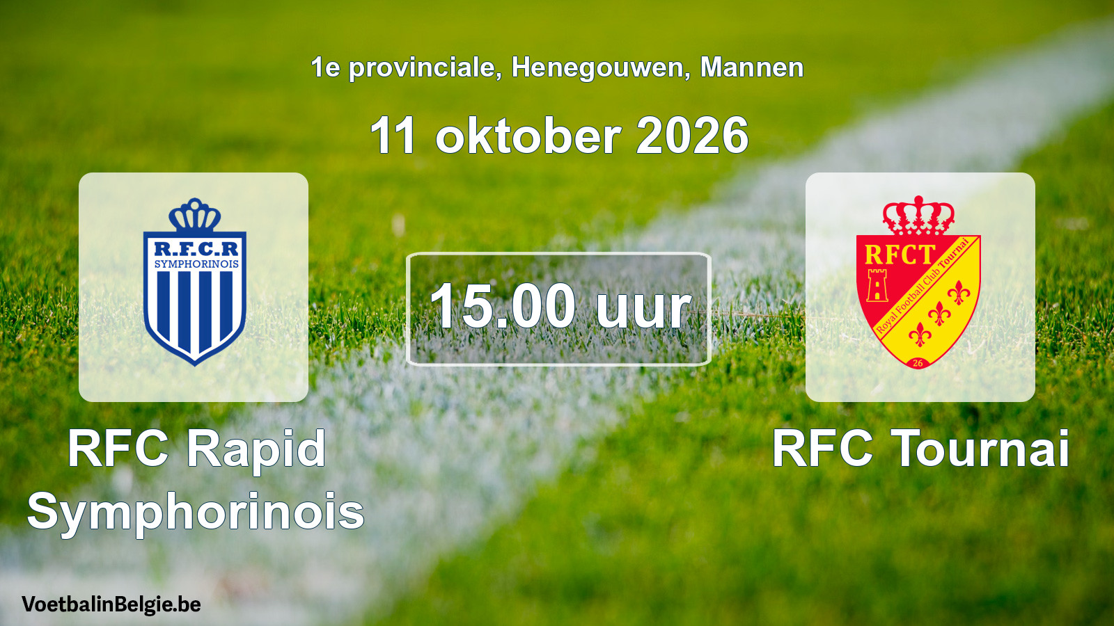 Geplande wedstrijd mannenvoetbal: RFC Rapid Symphorinois - RFC Tournai (11 oktober 2026)
