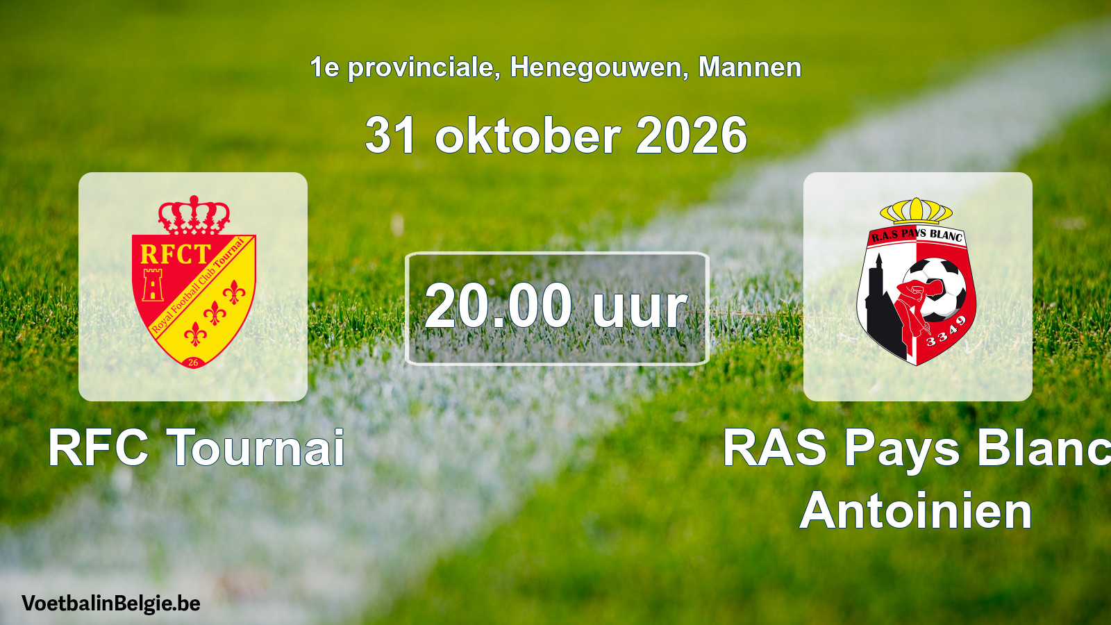 Geplande wedstrijd mannenvoetbal: RFC Tournai - RAS Pays Blanc Antoinien (31 oktober 2026)
