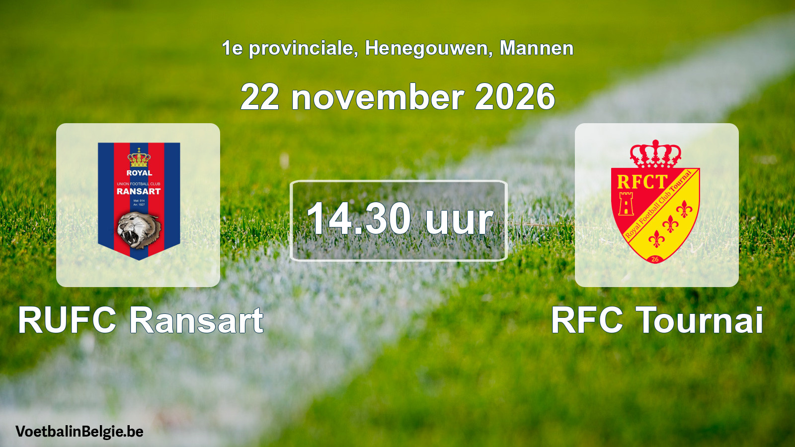 Geplande wedstrijd mannenvoetbal: RUFC Ransart - RFC Tournai (22 november 2026)