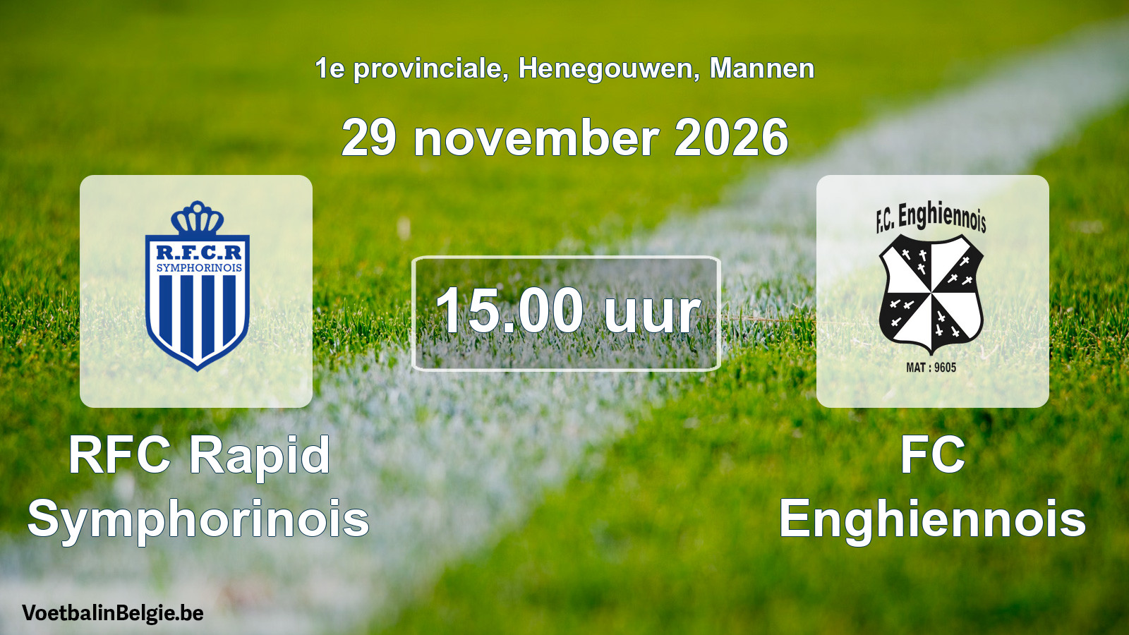 Geplande wedstrijd mannenvoetbal: RFC Rapid Symphorinois - FC Enghiennois (29 november 2026)