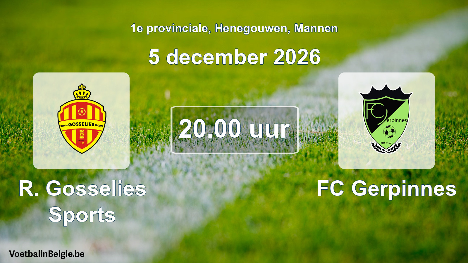 Geplande wedstrijd mannenvoetbal: R. Gosselies Sports - FC Gerpinnes (5 december 2026)