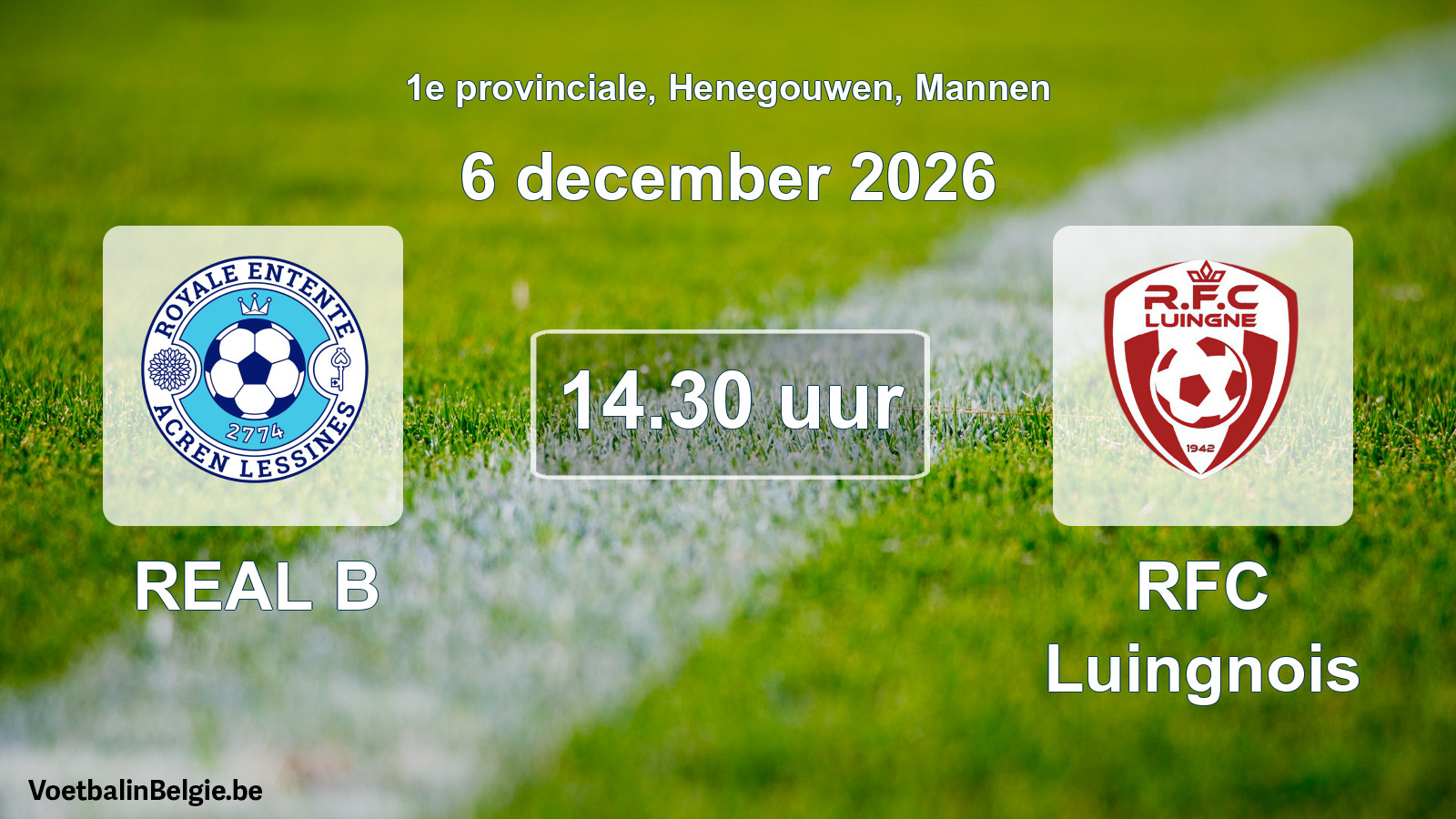Geplande wedstrijd mannenvoetbal: REAL B - RFC Luingnois (6 december 2026)