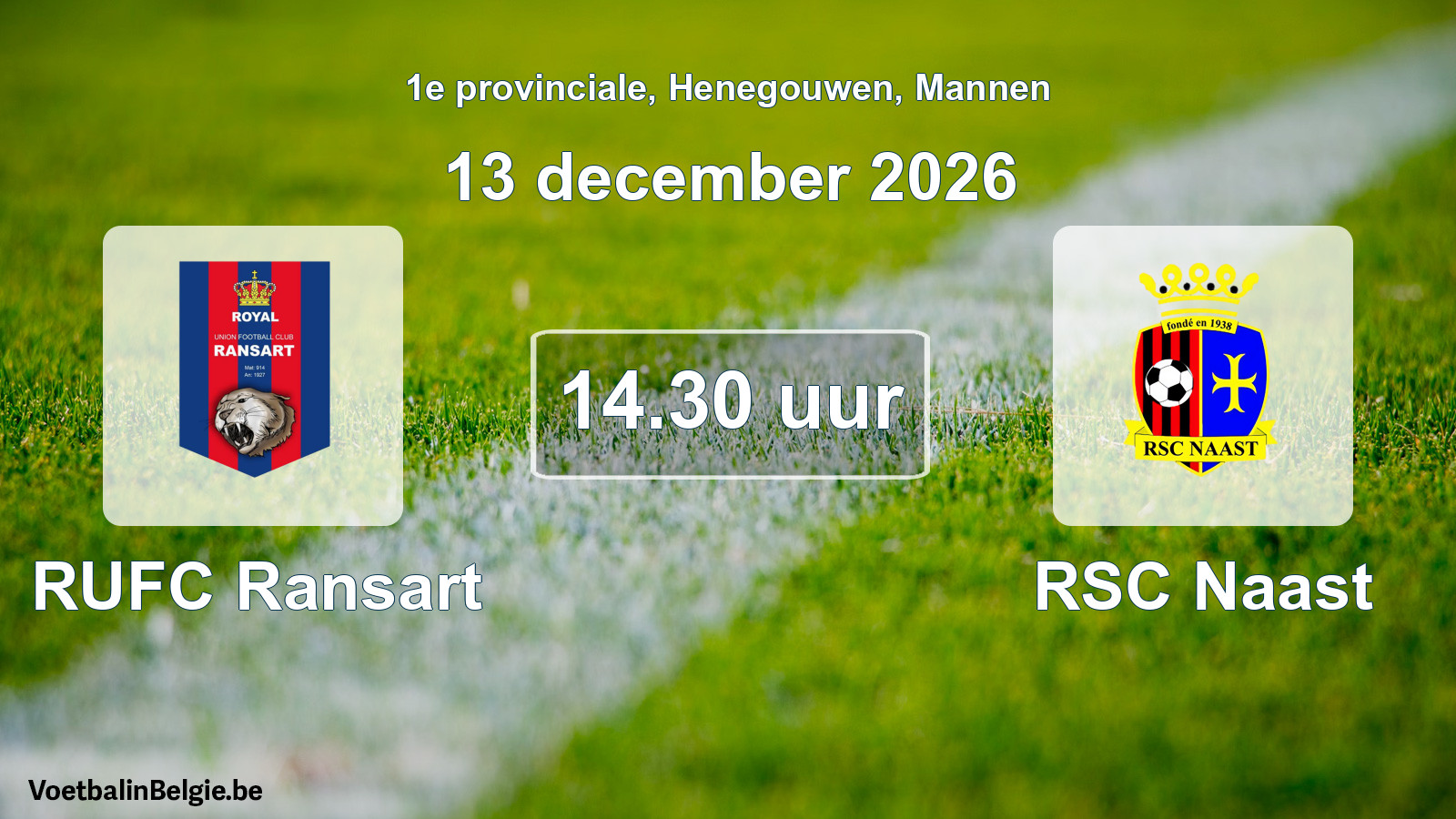 Geplande wedstrijd mannenvoetbal: RUFC Ransart - RSC Naast (13 december 2026)