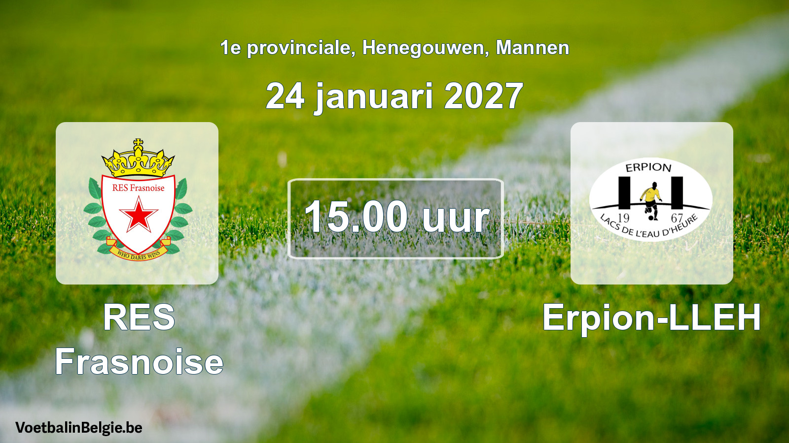 Geplande wedstrijd mannenvoetbal: RES Frasnoise - Erpion-LLEH (24 januari 2027)