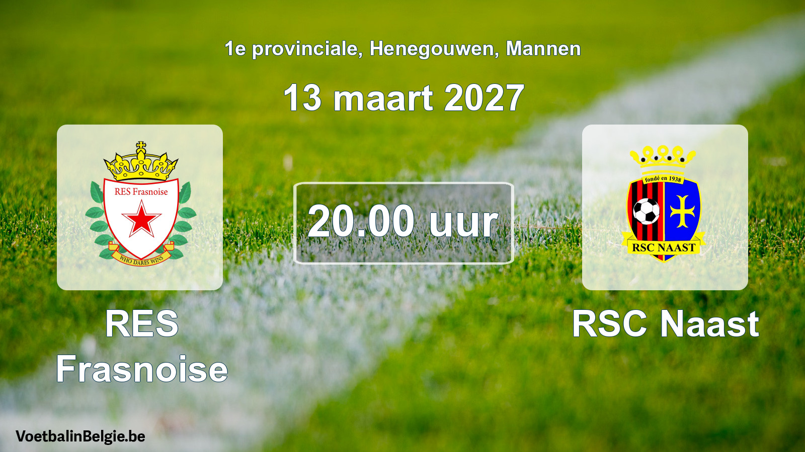 Geplande wedstrijd mannenvoetbal: RES Frasnoise - RSC Naast (13 maart 2027)