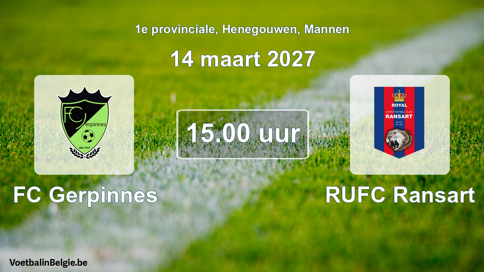 Geplande wedstrijd mannenvoetbal: FC Gerpinnes - RUFC Ransart (14 maart 2027)