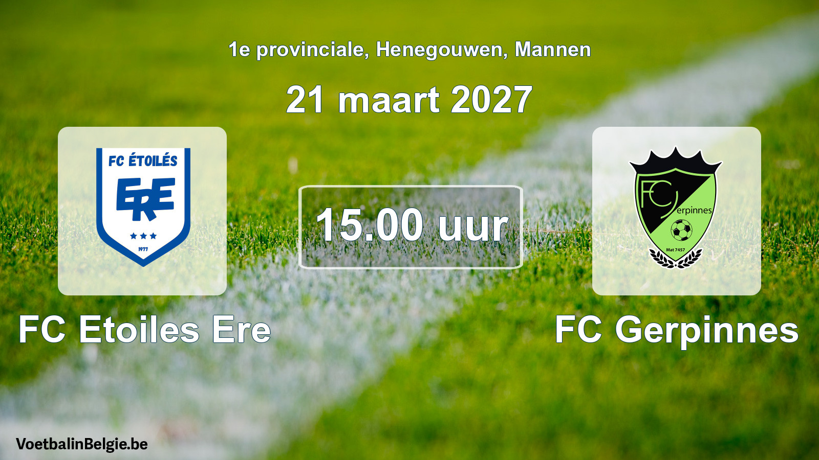 Geplande wedstrijd mannenvoetbal: FC Etoiles Ere - FC Gerpinnes (21 maart 2027)