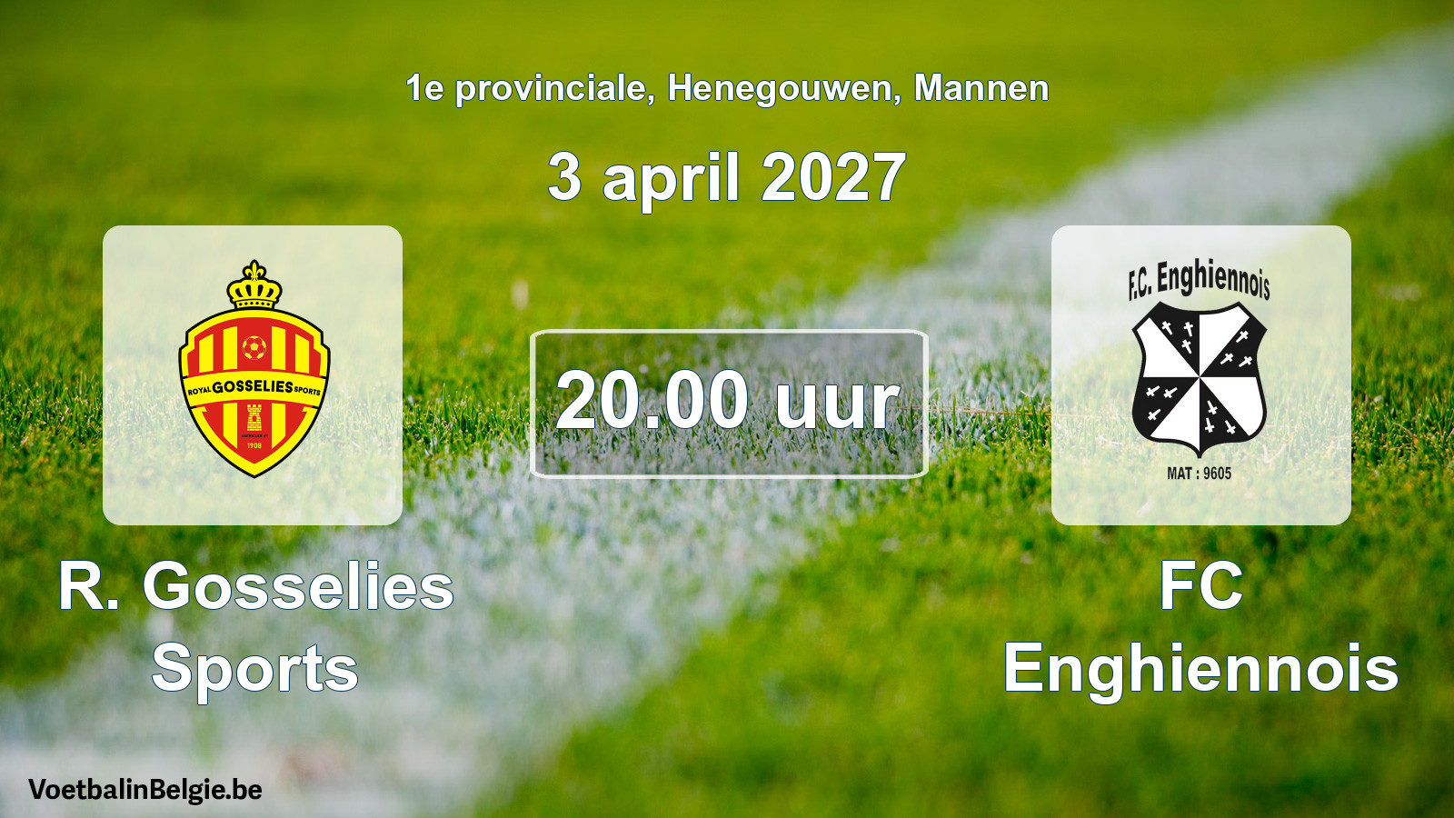 Geplande wedstrijd mannenvoetbal: R. Gosselies Sports - FC Enghiennois (3 april 2027)