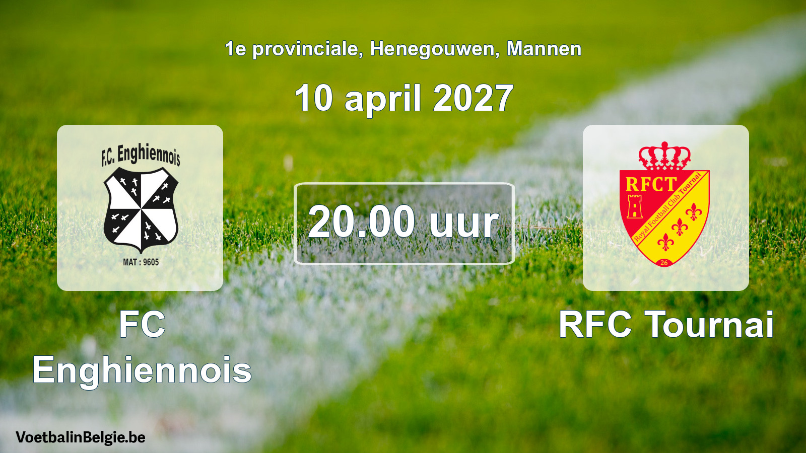 Geplande wedstrijd mannenvoetbal: FC Enghiennois - RFC Tournai (10 april 2027)