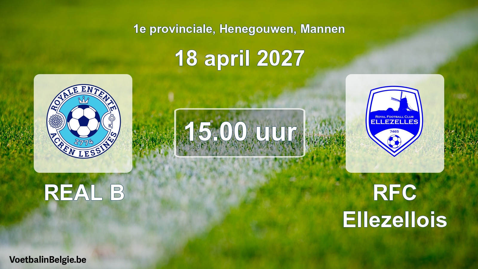 Geplande wedstrijd mannenvoetbal: REAL B - RFC Ellezellois (18 april 2027)